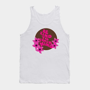 Be Kind To Your Mind Tank Top